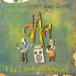 I Don’t Think I’m Pregnant