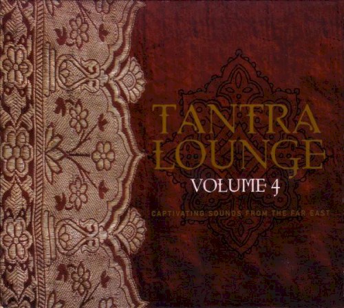 Tantra Lounge, Volume 4