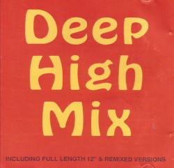 Deep High Mix