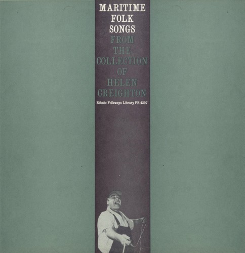 Maritime Folk Songs (from the Collection of Helen Creighton)