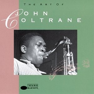 The Art of John Coltrane