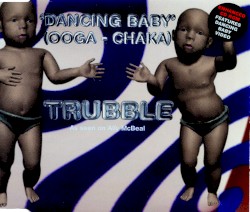 Dancing Baby (Ooga-Chaka)