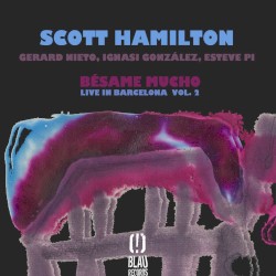 Bésame Mucho: Live in Barcelona Vol. 2