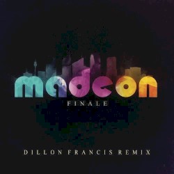Finale (Dillon Francis remix)