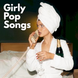 Girly Pop Songs
