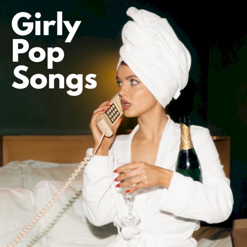 Girly Pop Songs