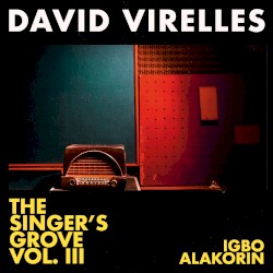 Igbó Alákọrin (The Singer’s Grove) Vol. III