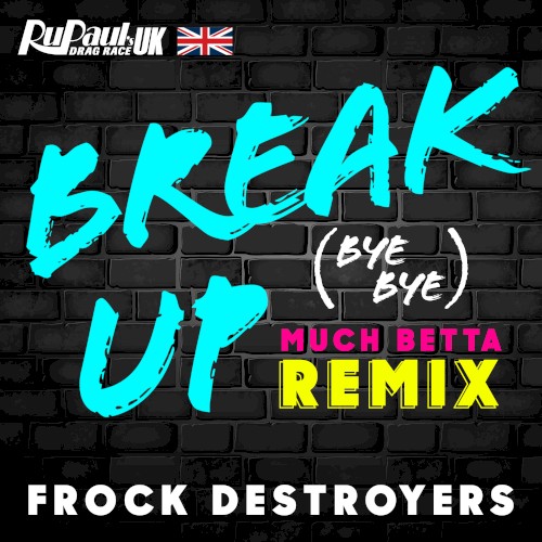 Break Up (Bye Bye)