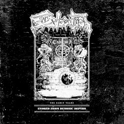 Evoked From Demonic Depths - The Early Years
