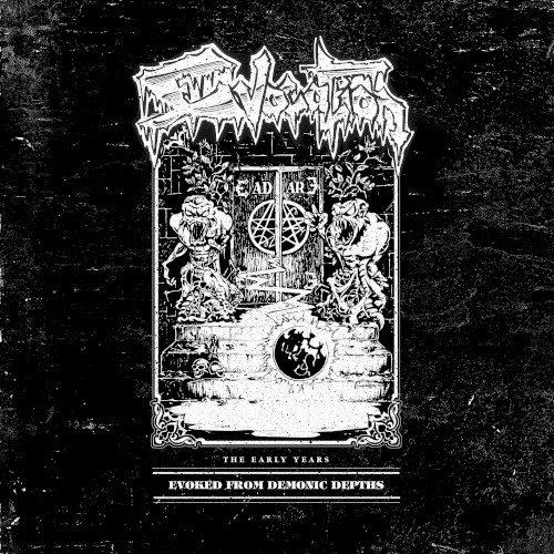Evoked From Demonic Depths - The Early Years