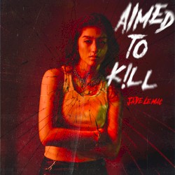 Aimed to Kill