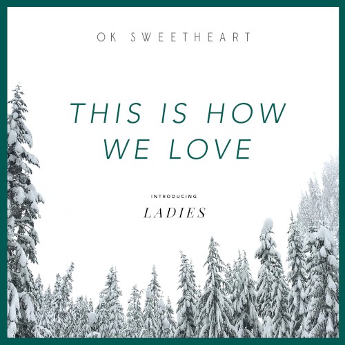 This Is How We Love