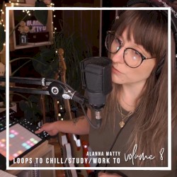 Loops to Chill to, vol. 8