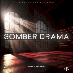 Somber Drama