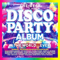 The Best Disco Party Album in the World… Ever!
