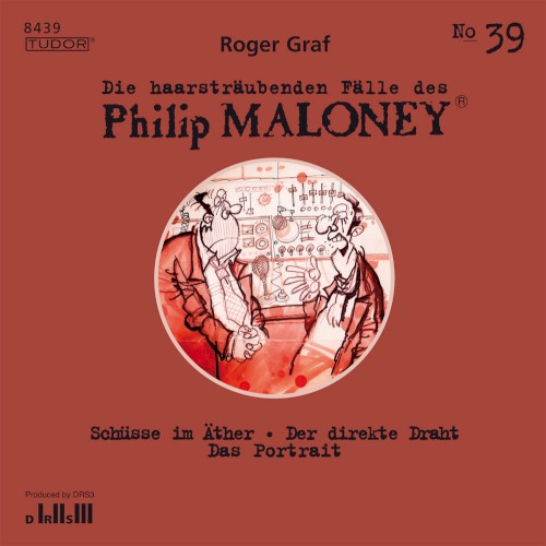 Die haarsträubenden Fälle des Philip Maloney, N° 39