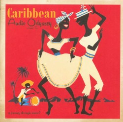 Caribbean Audio Odyssey, Vol. 2