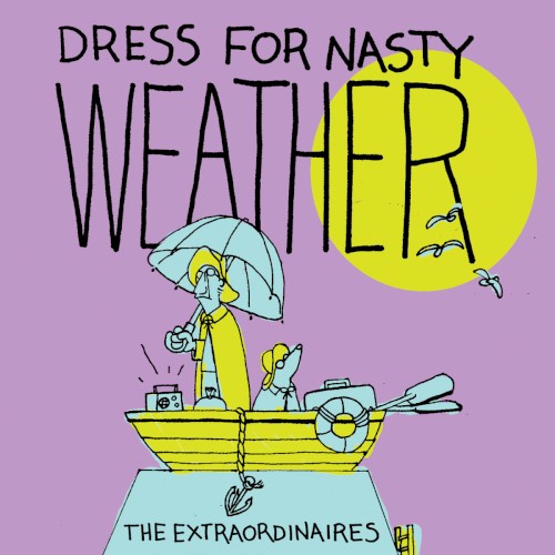 Dress for Nasty Weather