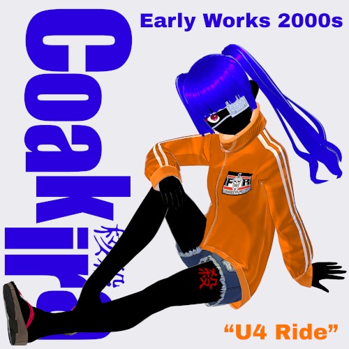 Early Works 2000s “U4 Ride”