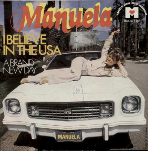I Believe in the USA / A Brand New Day