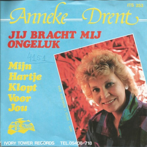 Jij bracht mij ongeluk / Mijn hartje klopt alleen voor jou