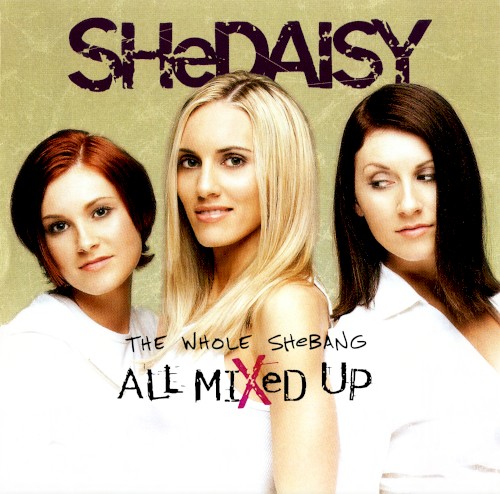 The Whole SHeBANG: All Mixed Up