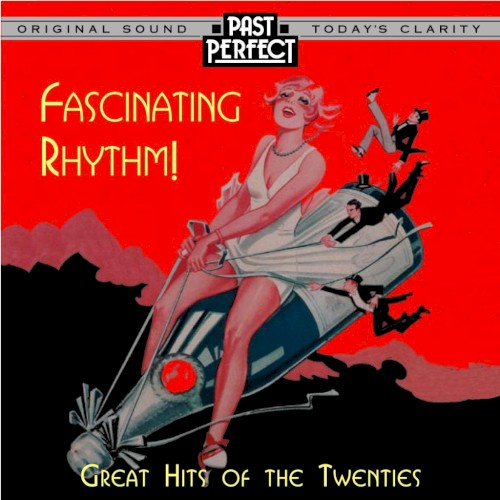 Fascinating Rhythm! Great Hits of the Twenties