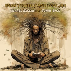 Know Yourself and Love Jah