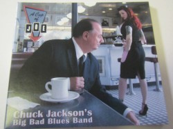 A Cup of Joe: Chuck Jackson’s Big Bad Blues Band