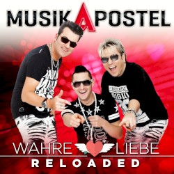 Wahre Liebe Reloaded