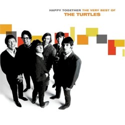 Happy Together: The Very Best of the Turtles