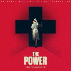 The Power (Original Motion Picture Soundtrack)