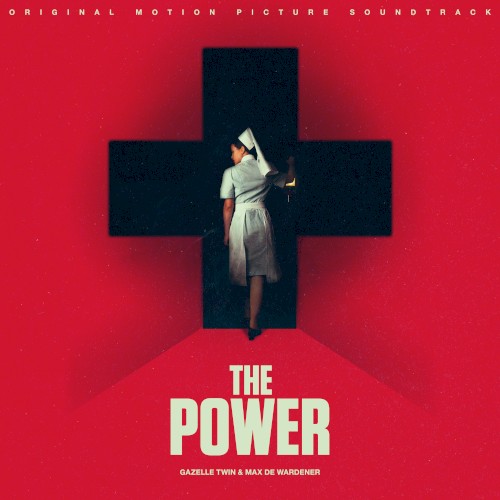 The Power (Original Motion Picture Soundtrack)