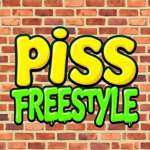 PISS FREESTYLE!