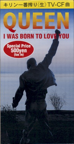 I Was Born to Love You