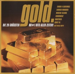 Gold. Die 20 größten Nr #1 Hits aller Zeiten