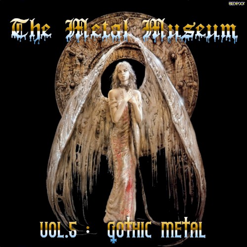 The Metal Museum, Volume 5: Gothic Metal