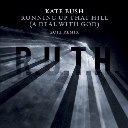 Running Up That Hill (A Deal With God) (2012 remix)
