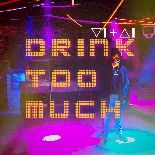 Drink Too Much