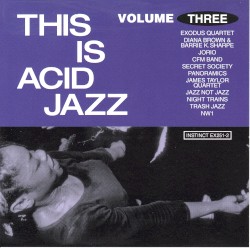 This Is Acid Jazz, Volume Three