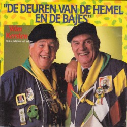 De deuren van de hemel en de bajes / Wat je ook doet dat kan me niet schelen