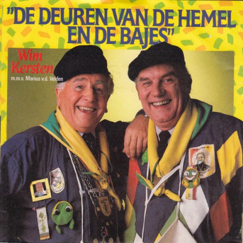 De deuren van de hemel en de bajes / Wat je ook doet dat kan me niet schelen