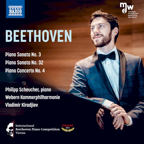 Piano Sonata no. 3 / Piano Sonata no. 32 / Piano Concerto no. 4