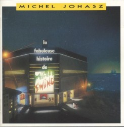 La Fabuleuse Histoire de Mister Swing