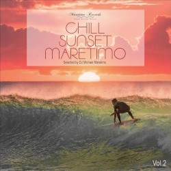 Chill Sunset Maretimo Vol. 2 - The Premium Chillout Soundtrack
