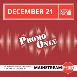 Promo Only: Mainstream Radio, December 2021