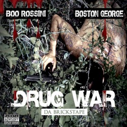 Drug War : Da Brickstape