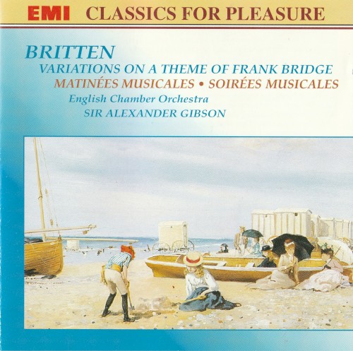 Variations on a Theme of Frank Bridge / Matinées musicales, op. 24 / Soirées musicales, op. 9