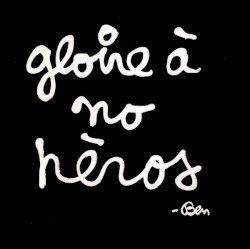 Gloire À No Héros