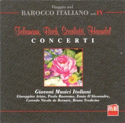 Telemann, Bach, Scarlatti, Haendel: Concerti